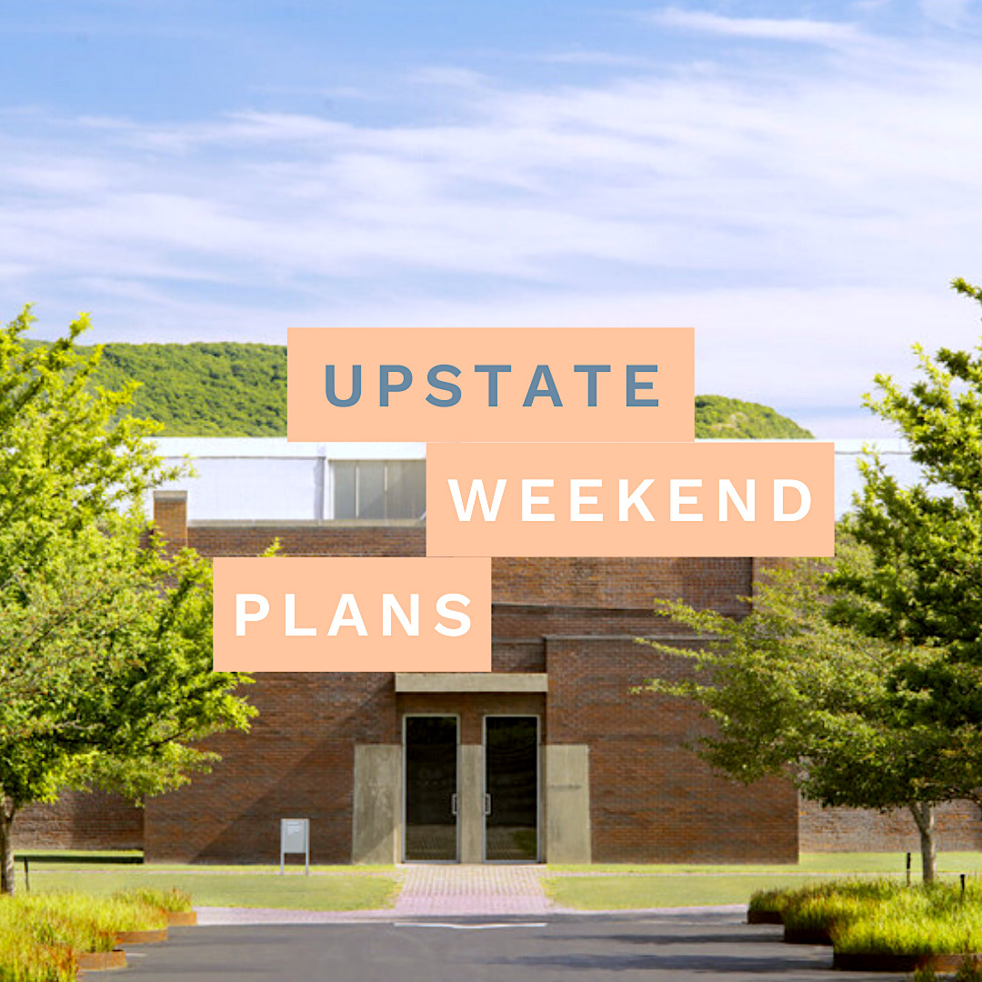 Inside+Out Upstate NY Weekend Plans May 27 to May 29