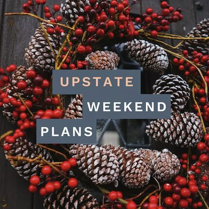 What to do in the Hudson Valley this Weekend