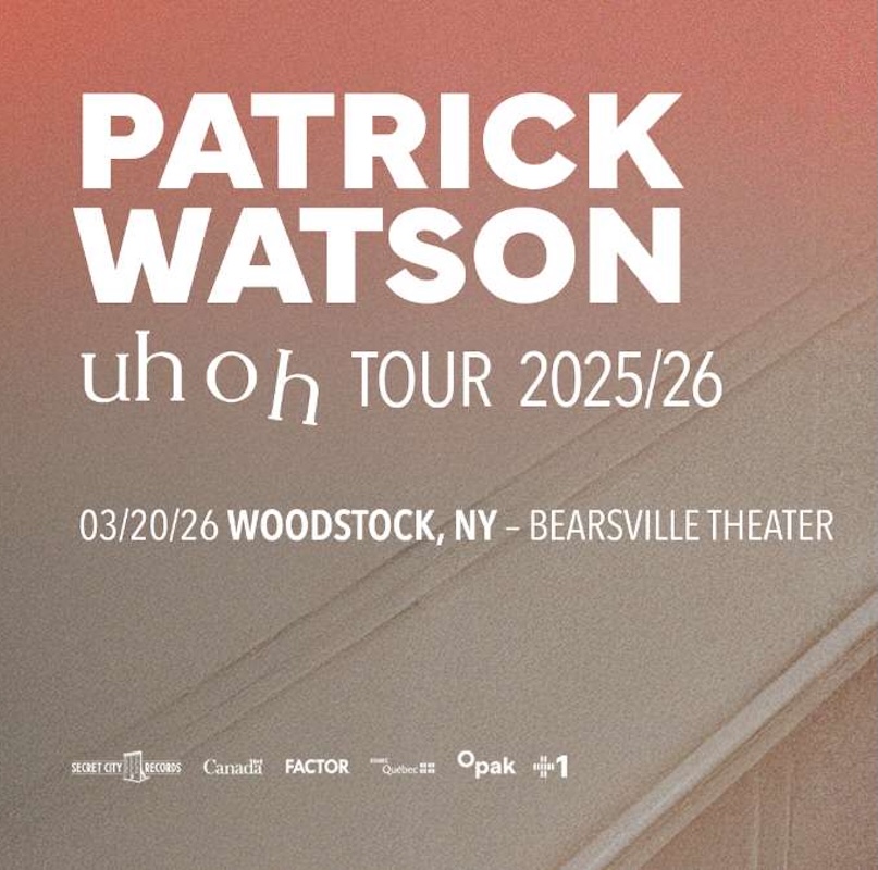 INSIDE+OUT Upstate NY Event Calendar: PATRICK WATSON live at Bearsville Theater