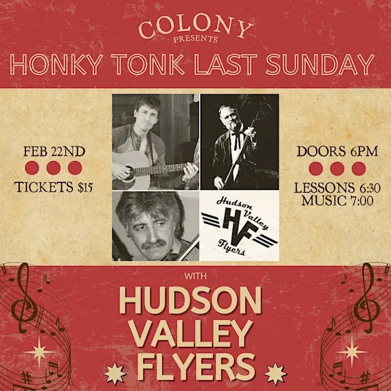Honky Tonk Last Sunday presents Hudson Valley Flyers at Colony in Woodstock NY