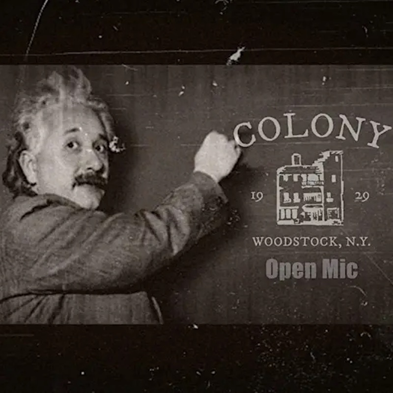 Open Mic at Colony in Woodstock NY