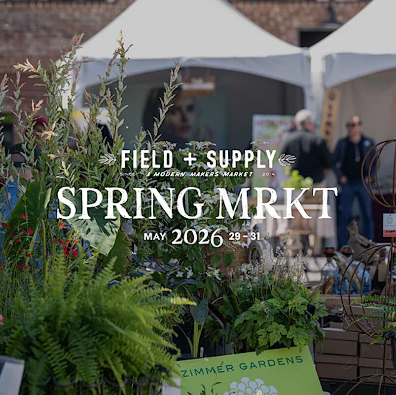 2026 Field + Supply Spring MRKT