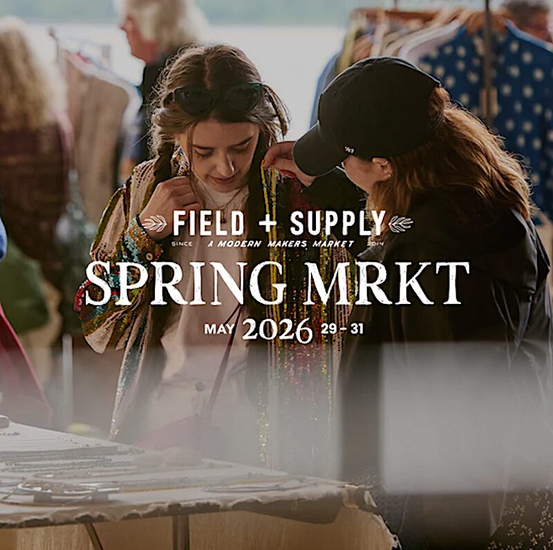 2026 Field + Supply Spring MRKT