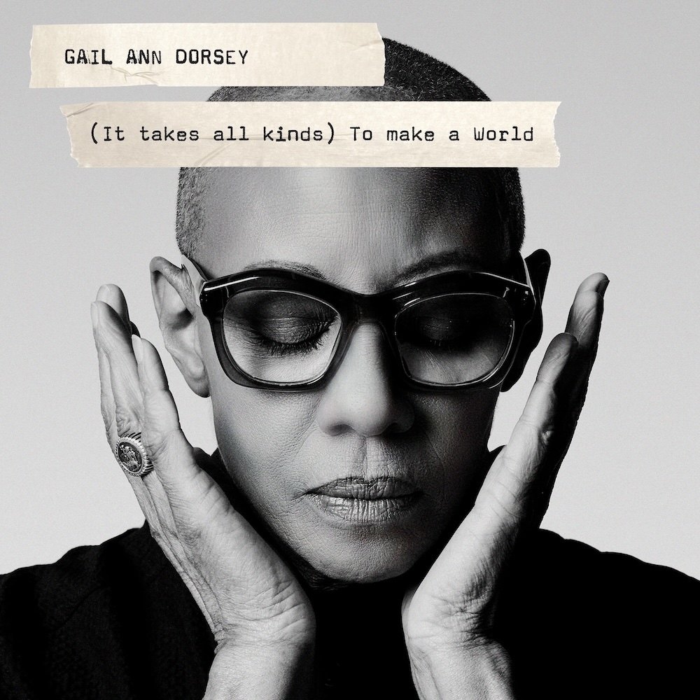 Gail Ann Dorsey Single It Takes All Kinds