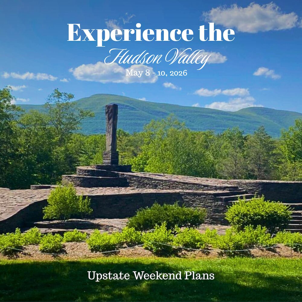 Opus 40 Bluestone Sculpture with the "Experience the Hudson Valley" and "Upstate Weekend Plans" text written across the Hudson Valley, NY photo this the upcoming weekend dates.