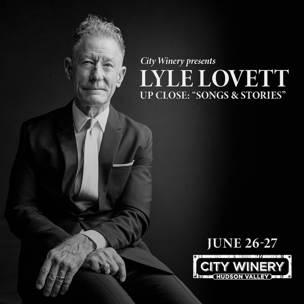 Lyle Lovett with City Winery Hudson Valley.