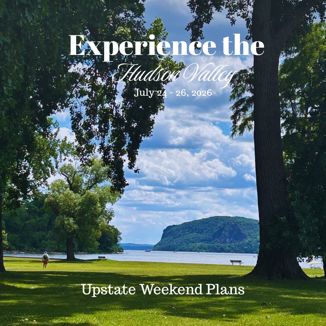 Croton Point Park in summertime looking the Hudson River with the "Experience the Hudson Valley" and "Upstate Weekend Plans" text written across the photo.