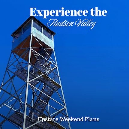 What to do in the Hudson Valley this Weekend